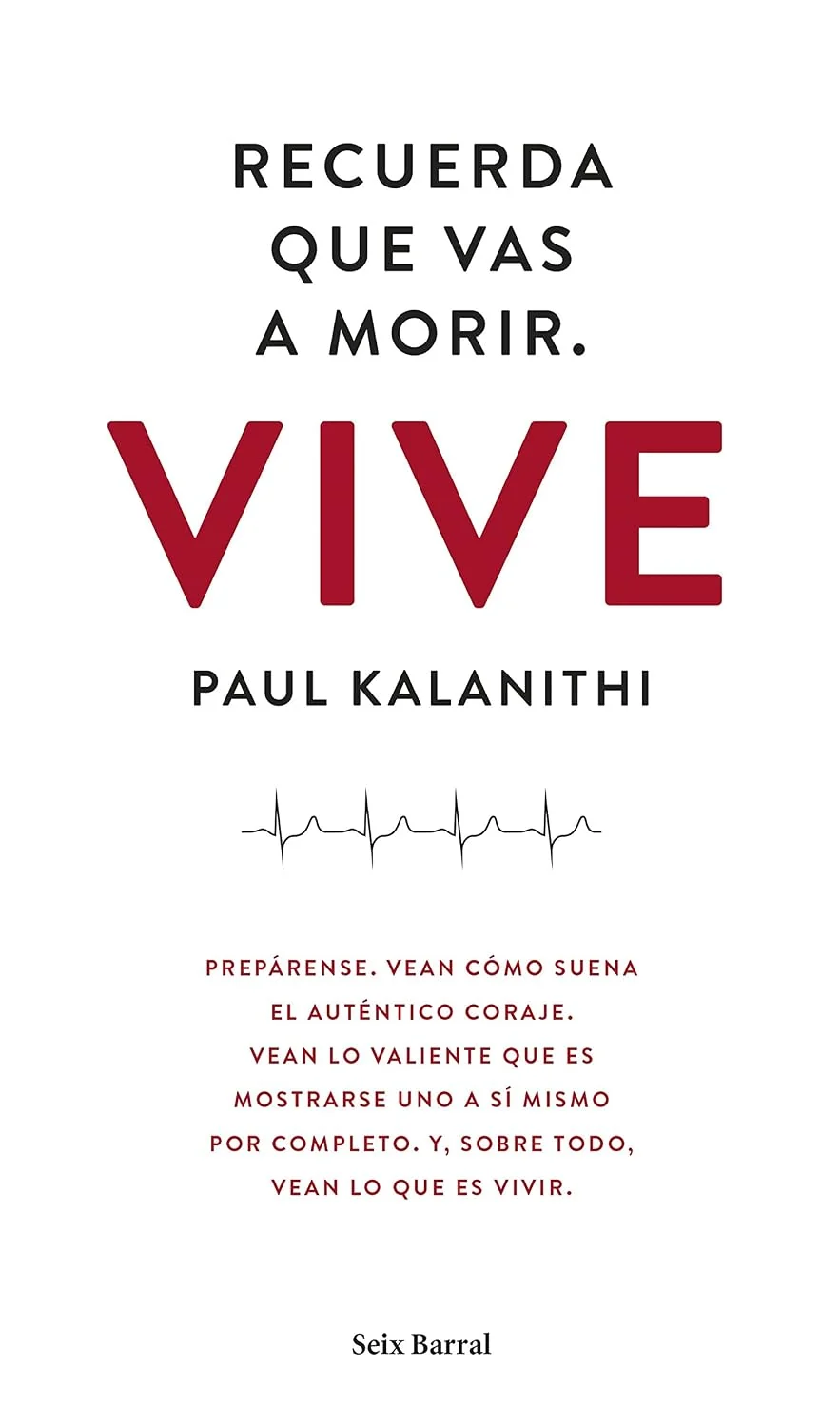 Portada de Recuerda que vas a morir. Vive